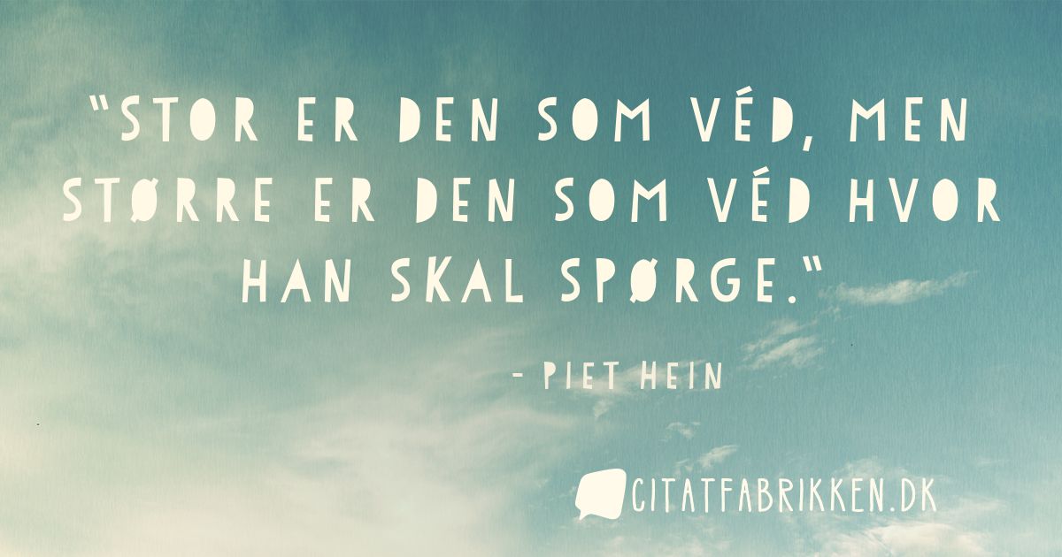 Citat | Piet Hein