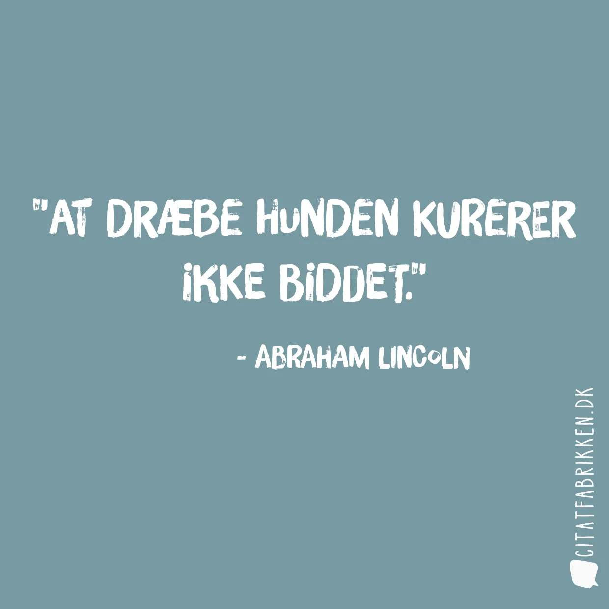 At dræbe hunden kurerer ikke biddet.