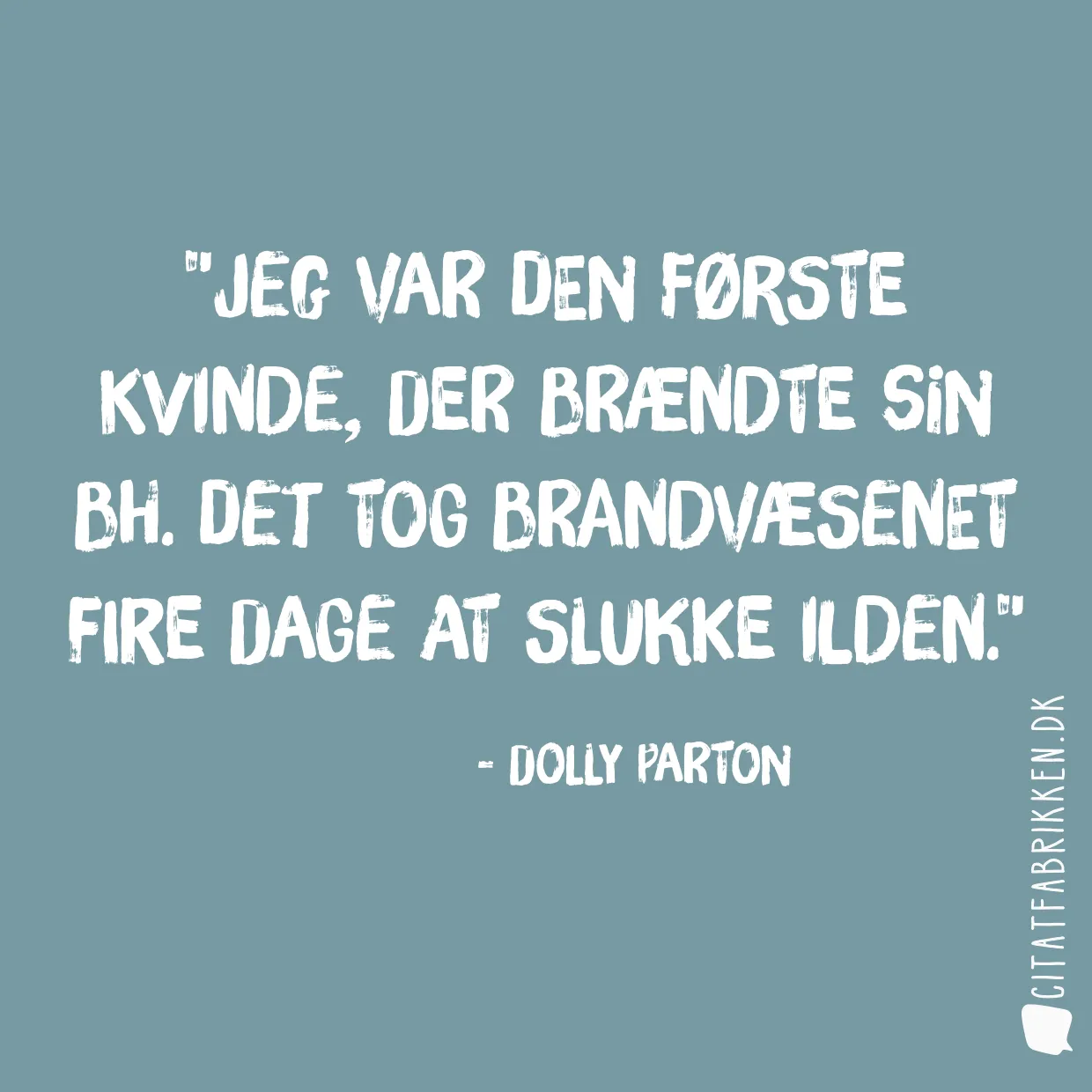 Jeg var den første kvinde, der brændte sin bh. Det tog brandvæsenet fire dage at slukke ilden.