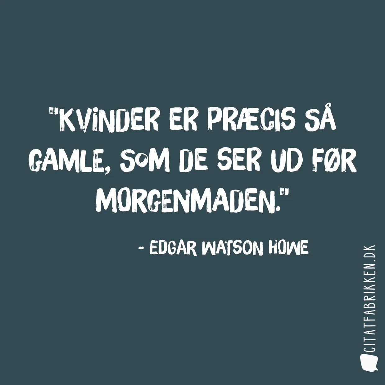 Kvinder er præcis så gamle, som de ser ud før morgenmaden.