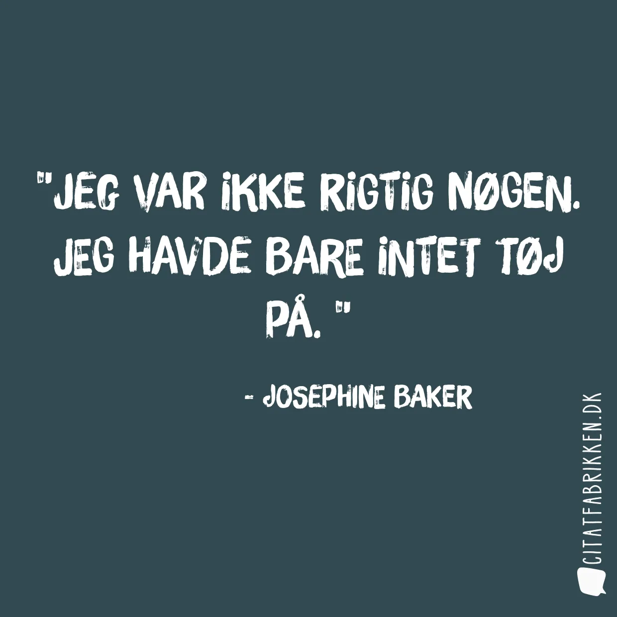 Jeg var ikke rigtig nøgen. Jeg havde bare intet tøj på. 