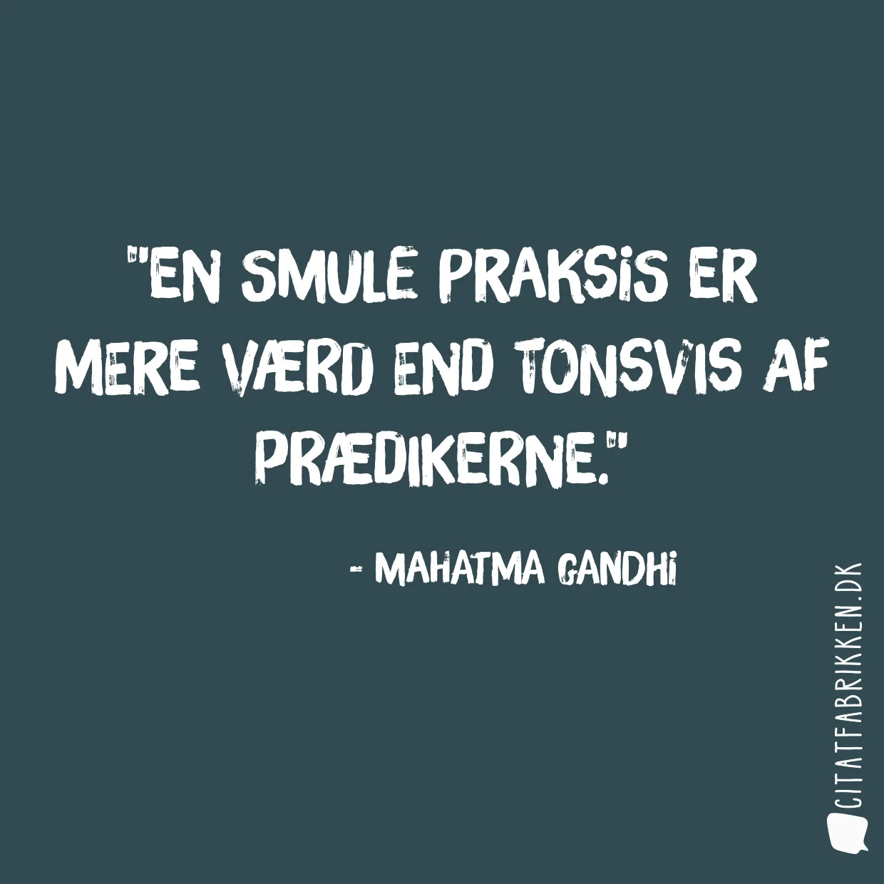 En smule praksis er mere værd end tonsvis af prædikerne.
