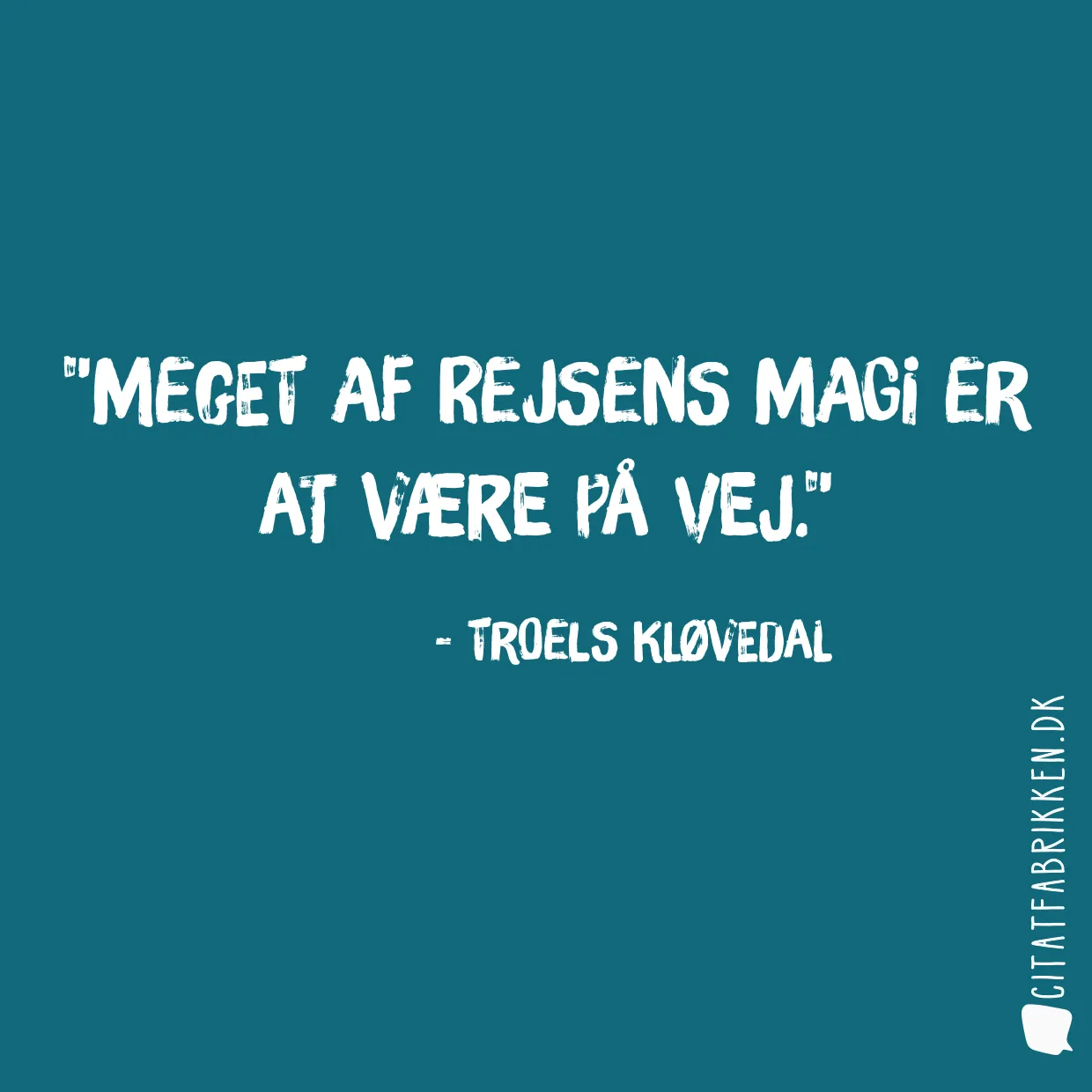 Meget af rejsens magi er at være på vej.