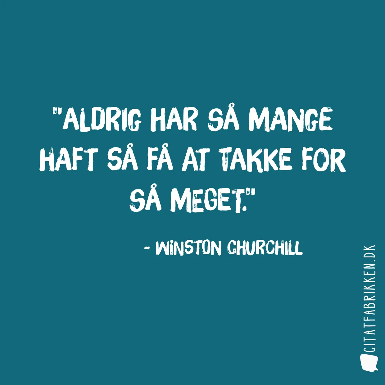 Aldrig har så mange haft så få at takke for så meget.